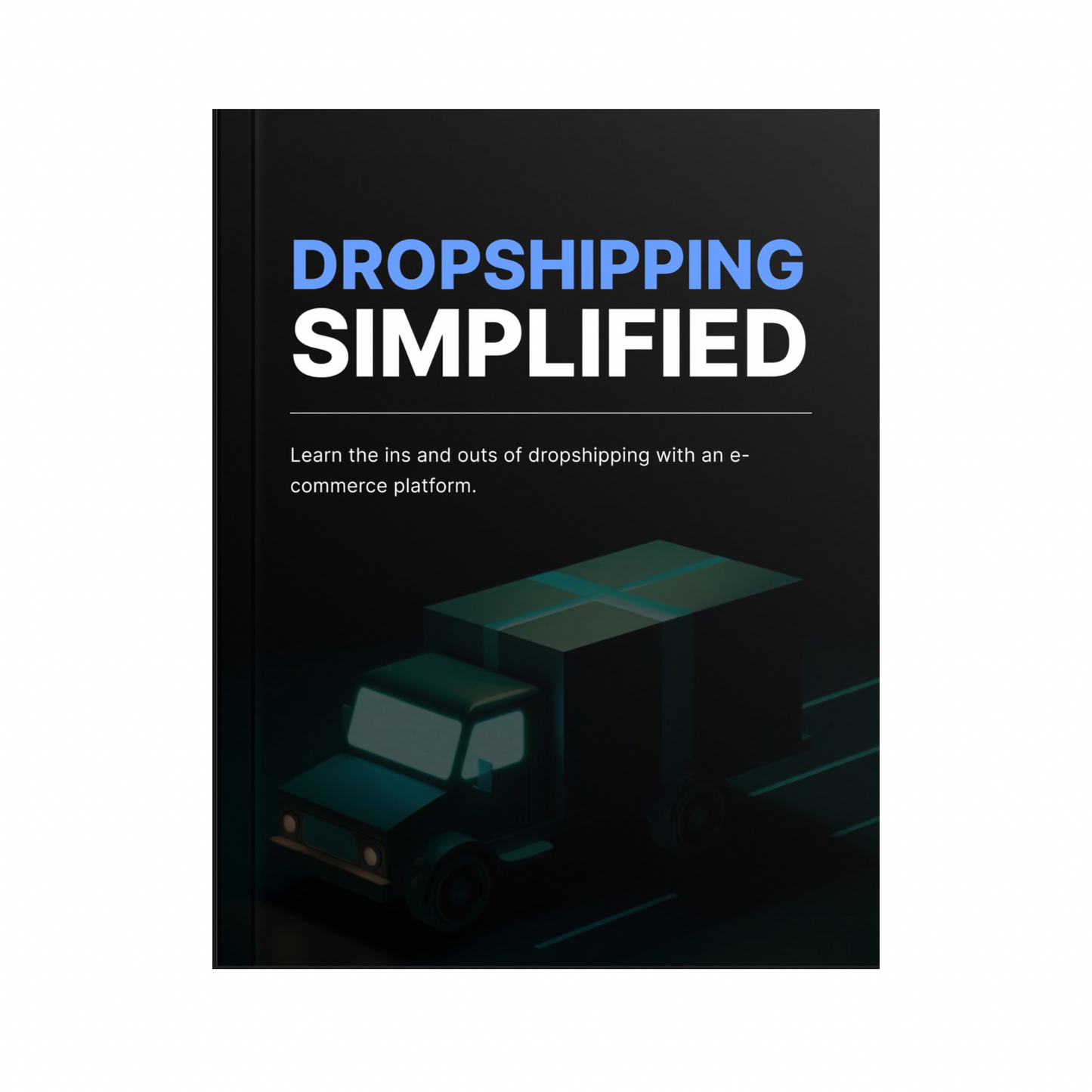 Dropshipping Simplified - Ebook