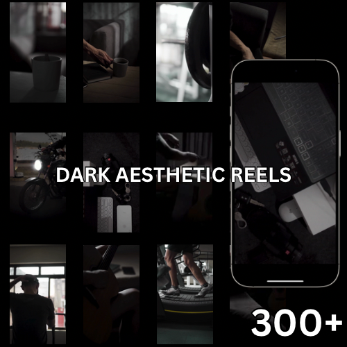 Dark Aesthetic Reels